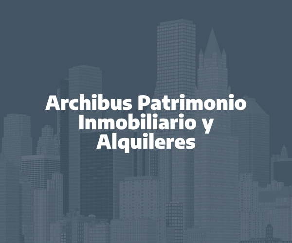 Archibus | Patrimonio inmobiliario y alquileres